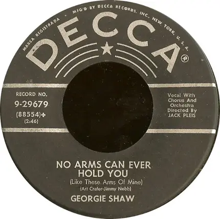 Georgie Shaw - No Arms Can Ever Hold You (Like These Arms Of Mine) / Look To Your Heart