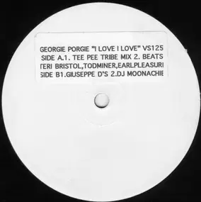Georgie Porgie - I Love I Love (Remixes)