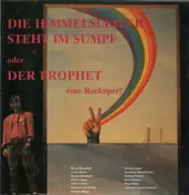 Georg Lawall - Die Himmelsleiter steht im Sumpf oder Der Prophet - Eine Rockoper?