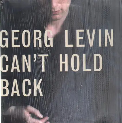 Georg Levin - Can't Hold Back