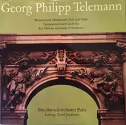 Georg Philipp Telemann , David Josefowitz , Orchestre Baroque De Paris - Wassermusik Hamburger Ebb Und Fluht - Trompetenkonzert In D-dur - Les Nations Anciennes Et Modernes