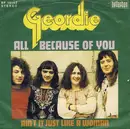7'' - Geordie - All Because Of You