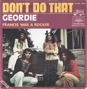 Geordie - Don't Do That