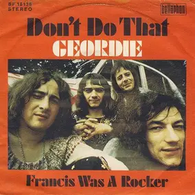 Geordie Walker - Don't Do That/ Francis Was A Rocker