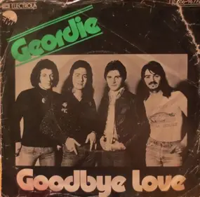 Geordie Walker - Goodbye Love