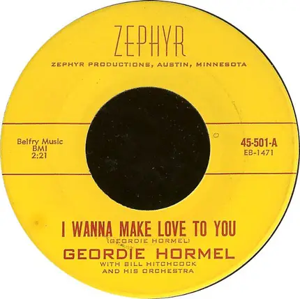 Geordie Hormel - I Wanna Make Love To You / Ain't She Sweet
