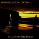 CD - Geordie Jack & Caledonia - Scotch On The Rocks