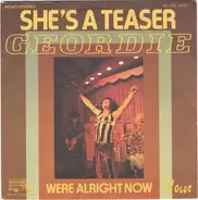 Geordie - She's A Teaser