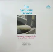 Georg Anton Benda - Koncerty Pro Cembalo A Smyčcové Nástroje = Concerts for Cembalo and String Instruments