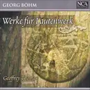 CD - Georg Böhm - Geoffrey Thomas - Werke Für Lautenwerk