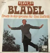 Georg Blädel - Drunt In Der Greana Au / Das Ballett