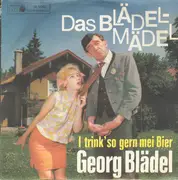 7inch Vinyl Single - Georg Blädel - Das Blädelmädel