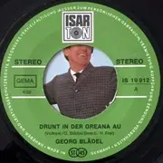 7inch Vinyl Single - Georg Blädel - Drunt In Der Greana Au / Das Ballett