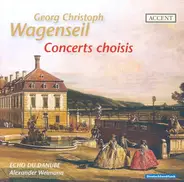 Georg Christoph Wagenseil - Concertos Choisis