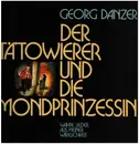 LP - Georg Danzer - Der Tätowierer Und Die Mondprinzessin