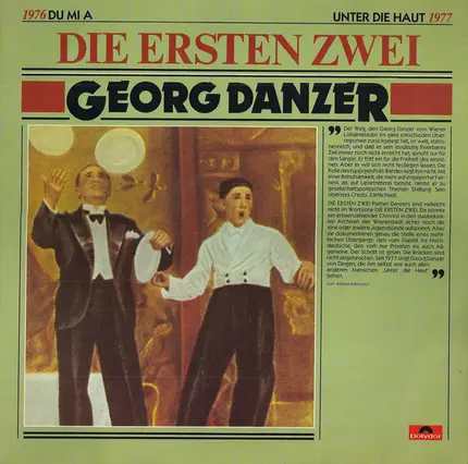Georg Danzer - Die Ersten Zwei (Du Mi A / Unter Die Haut)