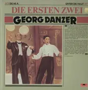 Georg Danzer - Die Ersten Zwei (Du Mi A / Unter Die Haut)