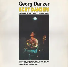 Georg Danzer - Echt Danzer!