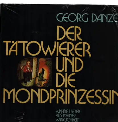 Georg Danzer - Der Tätowierer und die Mondprinzessin
