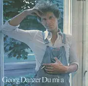 Double LP - Georg Danzer - Die Ersten Zwei (1976 Du Mi A) (Unter Die Haut 1977)