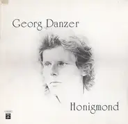 Georg Danzer - Honigmond