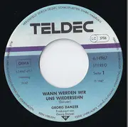 7inch Vinyl Single - Georg Danzer - Wann Werden Wir Uns Wiedersehen
