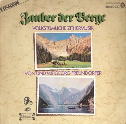 Georg Freundorfer - Zauber Der Berge (Volkstümliche Zithermusik)