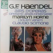 Georg Friedrich Händel - Marilyn Horne , I Solisti Veneti , Claudio Scimone - Airs D'Operas