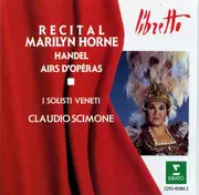CD - Georg Friedrich Händel - Marilyn Horne , I Solisti Veneti , Claudio Scimone - Airs D'Operas