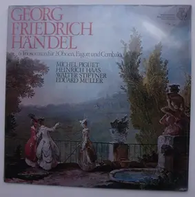 Georg Friedrich Händel - 6 Triosonaten Für 2 Oboen, Fagott Und Cembalo