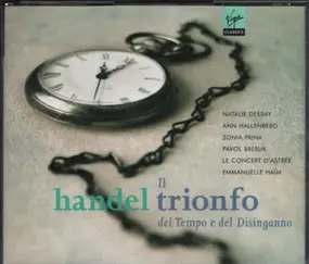 Georg Friedrich Händel - Il Trionfo Del Tempo E Del Disinganno