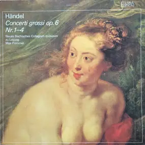 Georg Friedrich Händel - Concerti Grossi Op. 6 Nr. 1-4 /  Max Pommer