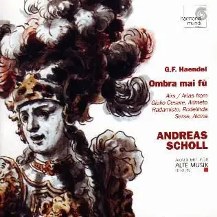 Georg Friedrich Händel - Andreas Scholl , Akademie Für Alte Musik Berlin - Ombra Mai Fù