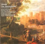 Händel - Das Alexanderfest (Oder Die Macht Der Musik)