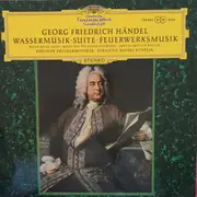 LP - Georg Friedrich Händel - Wassermusik-Suite · Feuerwerksmusik (Rafael Kubelik)