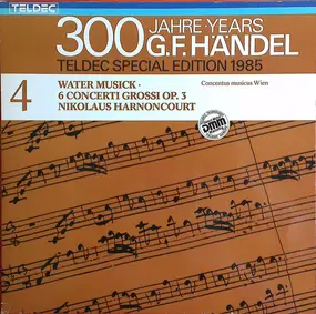Georg Friedrich Händel - Water Musick · 6 Concerti Grossi Op. 3