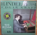 Double LP - Georg Friedrich Händel - Edgar Krapp - Das Clavierwerk 4 - Werke Für Cembalo