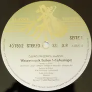 LP - Georg Friedrich Händel - Festival Strings Lucerne ⋅ Rudolf Baumgartner , Cappella Coloniensis ⋅ Han - Wassermusik ⋅ Feuerwerksmusik