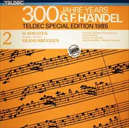 Händel - 11 Sonaten - 300 Jahre G.F. Händel, Vol. 2