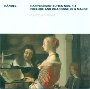 Georg Friedrich Händel - Isolde Ahlgrimm - Harpsichord Suites Nos. 1-4, Prelude And Chaconne In G Major