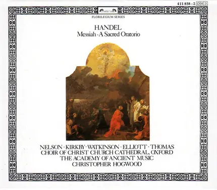 Georg Friedrich Händel - Judith Nelson , Emma Kirkby , Carolyn Watkinson , Paul Elliott , David Tho - Messiah · A Sacred Oratorio