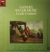 Händel - Water Music (Linde-Consort)