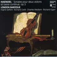 Händel - Sonates Pour Deux Violons Et Basse Continue, Op. 5