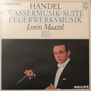 LP - Georg Friedrich Händel - Radio-Symphonie-Orchester Berlin , Lorin Maazel - Feuerwerksmusik / Wassermusik-Suite