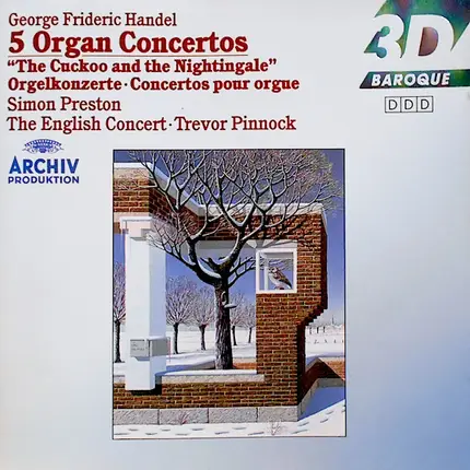 Händel - 5 Organ Concertos 'The Cuckoo And The Nightingale'