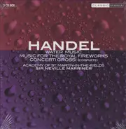 Händel - Water Music / Music For The Royal Fireworks / Concerti Grossi (Complete)