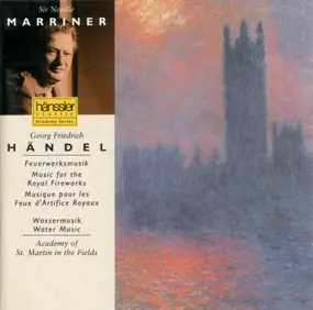 Georg Friedrich Händel - Music For The Royal Fireworks, Water Music (Feuerwerksmusik, Wassermusik)
