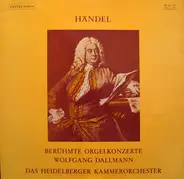 Händel - Berühmte Orgelkonzerte