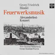 Händel - Feuerwerksmusik / Alexanderfest-Konzert