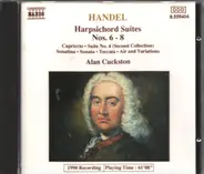 Georg Friedrich Händel , Alan Cuckston - Harpsichord Suites Nos. 6-8